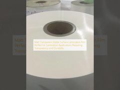 ฟิล์มเคลือบลามิเนตผิวด้านแบบโปร่งใส Matt เหมาะสำหรับการใช้งานเคลือบลามิเนตที่ต้องการความโปร่งใสและความทนทาน